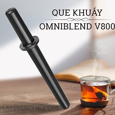 Que khuấy Omniblend